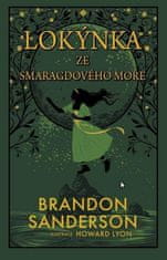 Brandon Sanderson: Lokýnka ze Smaragdového moře