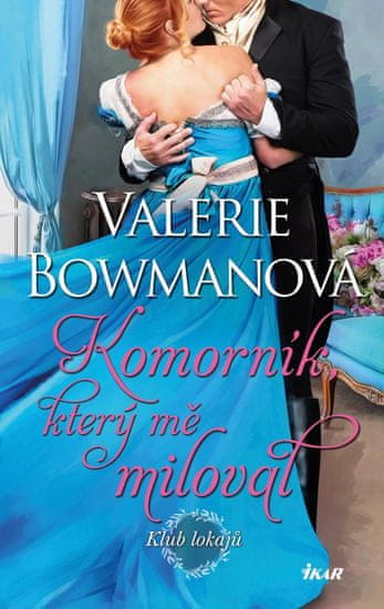 Bowmanová Valerie: Klub lokajů: Komorník, který mě miloval