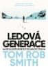 Smith Tom Rob: Ledová generace