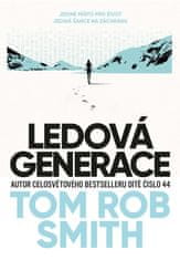 Smith Tom Rob: Ledová generace