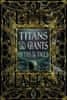 Felton Debbie: Titans & Giants Myths & Tales: Epic Tales