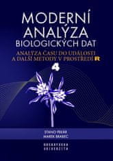 Pekár Stanislav, Brabec Marek: Moderní analýza biologických dat 4. díl - Analýza času do události a 