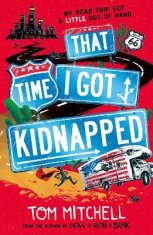 Mitchell Tom: That Time I Got Kidnapped