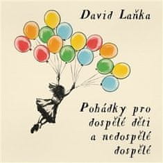 David Laňka: Pohádky pro dospělé děti a nedospělé dospělé