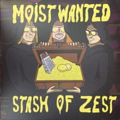 Moist Wanted: Stash of Zest