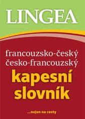 Francouzsko-český, česko-francouzský kapesní slovník ...nejen na cesty