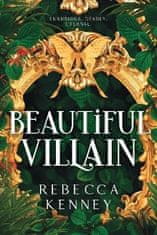 Rebecca Kenney: Beautiful Villain