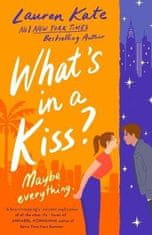 Lauren Kateová: What´s in a Kiss?: An absolutely magical enemies to lovers rom-com!