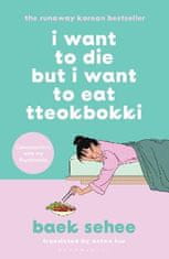 Sehee Baek: I Want to Die but I Want to Eat Tteokbokki: The cult hit that everyone is talking about