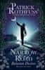 Rothfuss Patrick: The Narrow Road Between Desires: A Kingkiller Chronicle Novella