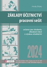 Štohl Pavel: Základy účetnictví - pracovní sešit 2024