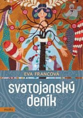 Francová Eva: Svatojanský deník