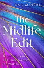 McNeill Gail: The Midlife Edit: A Transformative Self-Help Journey for Women