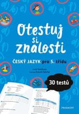 Tomíčková Lucie: Otestuj si znalosti – Český jazyk pro 5. třídu