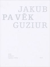 Guziur Jakub: Pavěk