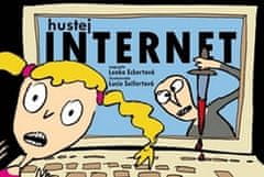 Eckertová Lenka: Hustej internet