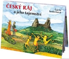 Seifertová Lucie: Český ráj a jeho tajemství