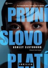 Ashley Elston: První slovo platí