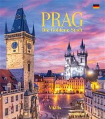 Harald Salfellner: Prag - Die Goldene Stadt