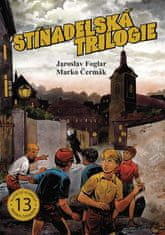 Foglar Jaroslav: Stínadelská trilogie