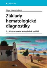 Faber Edgar: Základy hematologické diagnostiky