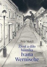 Motýl Petr: Život a dílo básníka Ivana Wernische