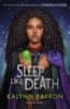 Kalynn Bayron: Sleep Like Death: From the author of TikTok sensation Cinderella is Dead