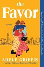 Griffin Adele: The Favor: A Novel