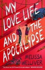 Melissa Welliver: My Love Life and the Apocalypse