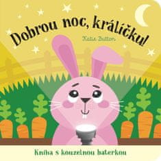 Button Katie: Dobrou noc, králíčku! Kniha s kouzelnou baterkou