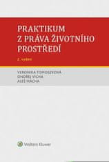 Veronika Tomoszková: Praktikum z práva životního prostředí