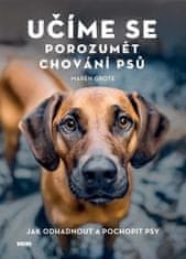 Maren Grote: Učíme se porozumět chování psů