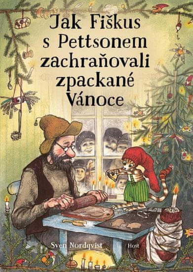 Nordqvist Sven: Jak Fiškus s Pettsonem zachraňovali zpackané Vánoce