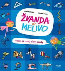 Ester Stará: Žvanda a Melivo - Cvičení na rozvoj slovní zásoby