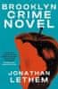 Lethem Jonathan: Brooklyn Crime Novel