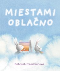 Deborah Freedman: Miestami oblačno