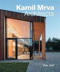 Petr Volf: Kamil Mrva. Architects