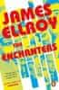 Ellroy James: The Enchanters