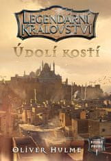 Oliver Hulme: Legendární království 1 - Údolí kostí (gamebook)