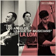 La Lom: The Los Angeles League Of Musicians