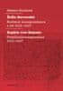 Helena Hasilová: Žofie Bavorská - Rodinná korespondence z let 1422–1427 / Sophie von Bayern - Familienkorrespondenz 1422–1427