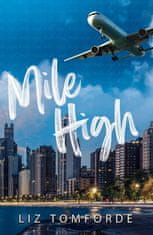 Tomforde Liz: Mile High: Windy City Book 1