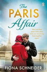 Schneider Fiona: The Paris Affair: A breath-taking historical romance perfect for fans of Lucinda Ri