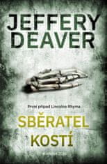 Deaver Jeffery: Sběratel kostí