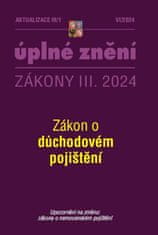 Aktualizace III/1 2024 Zákon o důchodovém pojištění