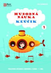 Šašinková Eva: Hudobná náuka Kľúčik 1 - Pracovní učebnice hudební teorie 1. díl