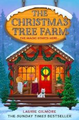 Gilmore Laurie: The Christmas Tree Farm (Dream Harbor 3)