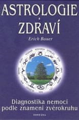 Erich Bauer: Astrologie a zdraví