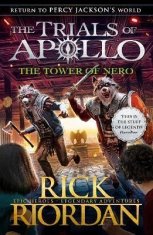 Rick Riordan: The Tower of Nero (The Trials of Apollo 5)