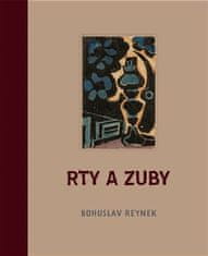 Bohuslav Reynek: Rty a zuby